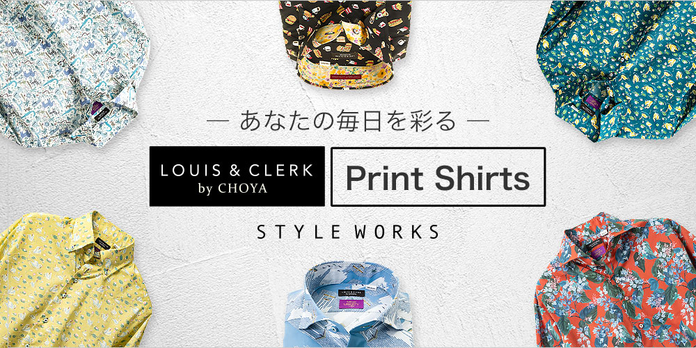 特集ページ ― あなたの毎日を彩る ―LOUIS＆CLERCK  Print Shirts